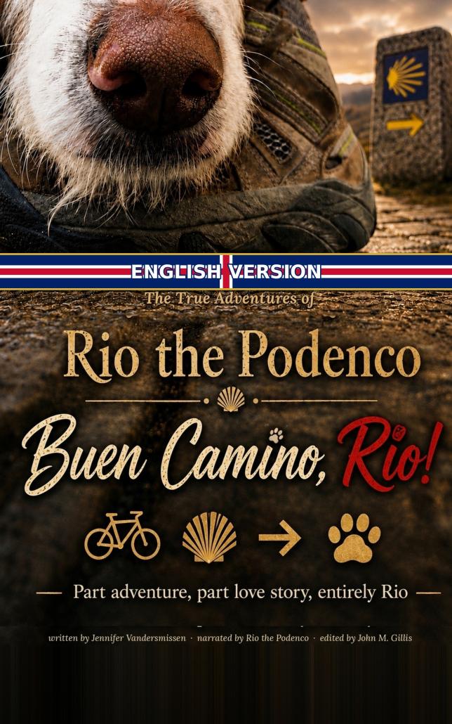 Cover of Buen Camino, Rio! The True Adventures of Rio the Podenco